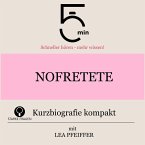 Nofretete: Kurzbiografie kompakt (MP3-Download)