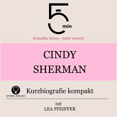 Cindy Sherman: Kurzbiografie kompakt (MP3-Download) Cindy Sherman: Kurzbiografie kompakt (MP3-Download)