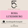 Rosa Luxemburg: Kurzbiografie kompakt... - Bild 1