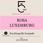 Rosa Luxemburg: Kurzbiografie kompakt (MP3-Download)
