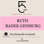 Ruth Bader Ginsburg: Kurzbiografie kompakt (MP3-Download)