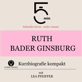 Ruth Bader Ginsburg: Kurzbiografie kompakt (MP3-Download) Ruth Bader Ginsburg: Kurzbiografie kompakt (MP3-Download)