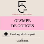 Olympe de Gouges: Kurzbiografie kompakt (MP3-Download)