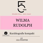 Wilma Rudolph: Kurzbiografie kompakt (MP3-Download)