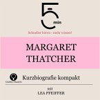Margaret Thatcher: Kurzbiografie kompakt (MP3-Download)