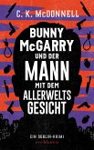 Bunny McGarry und der Mann mit dem Allerweltsgesicht / Bunny McGarry Bd.1 (Mängelexemplar) Bunny McGarry und der Mann mit dem Allerweltsgesicht / Bunny McGarry Bd.1 (Mängelexemplar)