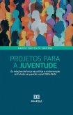 Projetos para a Juventude (eBook, ePUB)