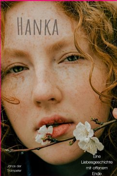 Hanka (eBook, ePUB) - der Trompeter, János