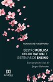 Gestão Pública Deliberativa de Sistemas de Ensino (eBook, ePUB)