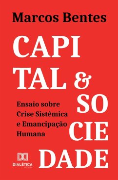 Capital & Sociedade (eBook, ePUB) - Bentes, Marcos