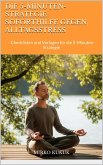 Die 5-Minuten-Strategie: Soforthilfe gegen Alltagsstress (eBook, ePUB) Die 5-Minuten-Strategie: Soforthilfe gegen Alltagsstress (eBook, ePUB)