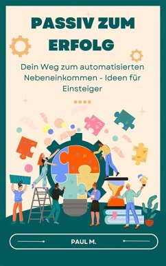 Cover Passiv zum Erfolg (eBook, ePUB)
