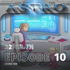 ASTRO S2 - Episode 10 - Showdown (MP3-Download)