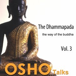 The Dhammapada, Vol. 3 (MP3-Download) - Osho