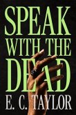 Speak with the Dead (eBook, ePUB)