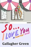 So... I Love You (eBook, ePUB) So... I Love You (eBook, ePUB)
