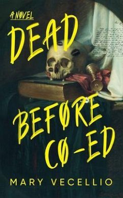 Dead Before Co-Ed (eBook, ePUB) Cover Dead Before Co-Ed (eBook, ePUB)