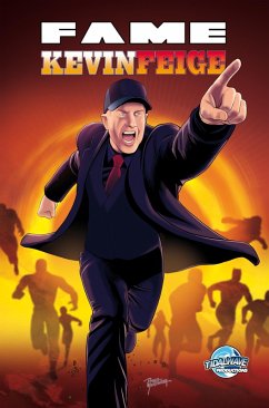 FAME: Kevin Feige: Mastermind Behind the MCU (eBook, PDF) - Andrews, David Lee