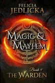 Magic and Mayhem (eBook, ePUB)