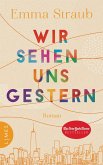 Wir sehen uns gestern (Restauflage) Wir sehen uns gestern (Restauflage)