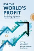 For the World's Profit (eBook, PDF) For the World's Profit (eBook, PDF)