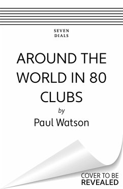 Cover Around the World in 80 Clubs (eBook, ePUB)