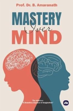 Mastery Over Mind (eBook, ePUB) - B, Amaranath