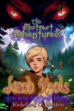 The Abstract Adventures of Jacob Knots 2nd edition (eBook, ePUB) - Hutton, Nicholaus C