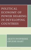 Political Economy of Power Sharing in Developing Countries (eBook, ePUB) Political Economy of Power Sharing in Developing Countries (eBook, ePUB)