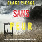 Sans peur (Un Thriller à suspense Valérie Law du FBI – Livre 3) (MP3-Download)