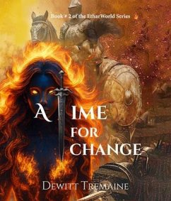 A Time for Change (eBook, ePUB) - Tremaine, DeWitt C