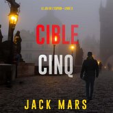 Cible cinq (Le jeu de l'espion – Livre 5) (MP3-Download) Cible cinq (Le jeu de l'espion – Livre 5) (MP3-Download)