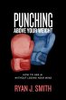 Punching Above Your Weight (eBook, ePUB) - Bild 1