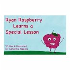 Ryan Raspberry Learns a Special Lesson (eBook, ePUB)