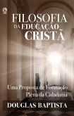 Filosofia da Educação Cristã (eBook, ePUB)
