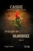Cassie - Verborgen im Silbererz (eBook, ePUB)