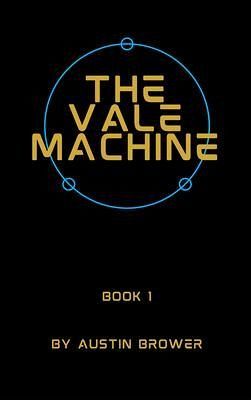 The Vale Machine (eBook, ePUB) The Vale Machine (eBook, ePUB)