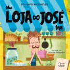 Na loja do José tem (eBook, ePUB)