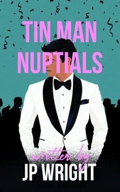 Cover Tin Man Nuptials (eBook, ePUB)