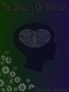 The Duality Of Thought (eBook, ePUB) - Anigbo, Daniella