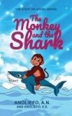 The Monkey and The Shark (eBook, ePUB)