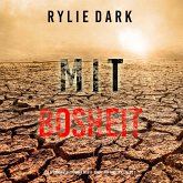 Mit Bosheit (Ein spannungsgeladener Maeve-Sharp-FBI Thriller – Band 1) (MP3-Download)
