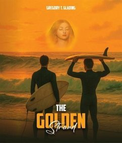 The Golden Strand (eBook, ePUB) - T. Glading, Gregory