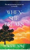 When She Breaks (eBook, ePUB)
