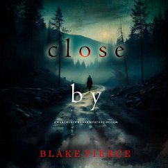 Cover Close By (A Kari Blackhorse Suspense Thriller—Book One) (MP3-Download)