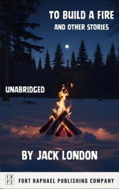 Cover To Build a Fire and Other Stories by Jack London (eBook, ePUB)