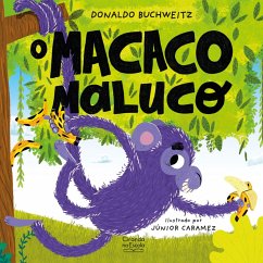 Cover O macaco maluco (eBook, ePUB)