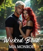 The Wicked Bond (eBook, ePUB) The Wicked Bond (eBook, ePUB)
