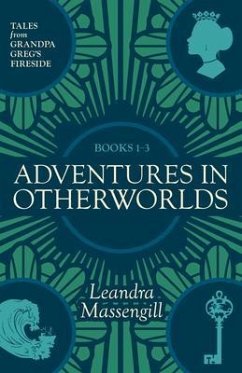 Adventures in Otherworlds (eBook, ePUB) - Massengill, Leandra