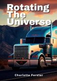 Rotating the universe (eBook, ePUB)
